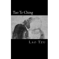 Tao te Ching： El libro del tao y la virtud / The Book of Tao and virtue