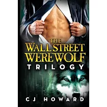 The Wall Street Werewolf Trilogy