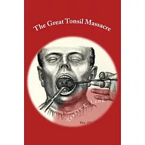 The Great Tonsil Massacre