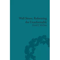 Wall Street， Reforming the Unreformable： An Ethical Perspective
