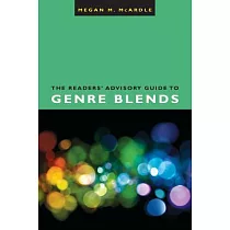 The Readers’ Advisory Guide to Genre Blends