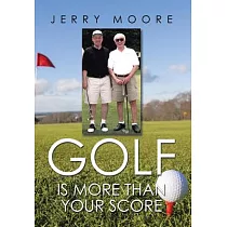 Golf Is More Than Your Score