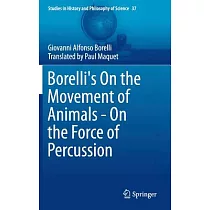 Borelli’s on the Movement of Animals： On the Force of Percussion