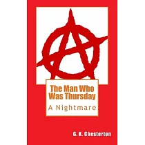 The Man Who Was Thursday： A Nightmare