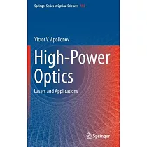 High─Power Optics： Lasers and Applications