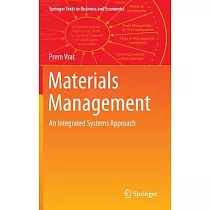Materials Management： An Integrated Systems Approach