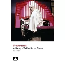 Frightmares： A History of British Horror Cinema