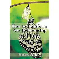 How to Transform Any Relationship in 1 Day