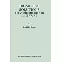 Biometric Solutions for Authentication in an E─World