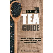 The Essential Tea Guide