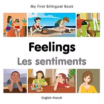 My First Bilingual Book─Feelings (English─French)