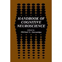 Handbook of Cognitive Neuroscience