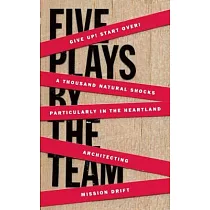 Five Plays by the Team
