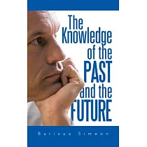 The Knowledge of the Past and the Future