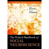 The Oxford Handbook of Social Neuroscience
