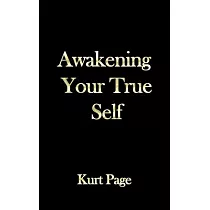 Awakening Your True Self