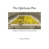 The Oglethorpe Plan： Enlightenment Design in Savannah and Beyond