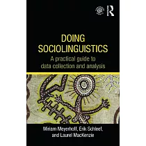 Doing Sociolinguistics： A Practical Guide to Data Collection and Analysis