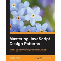 Mastering Javascript Design Patterns