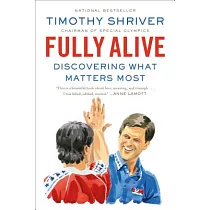 Fully Alive： Discovering What Matters Most