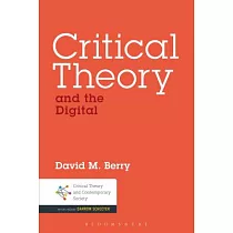 Critical Theory and the Digital