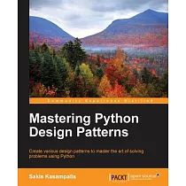 Mastering Python Design Patterns