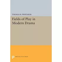 Fields of Play in Modern Drama