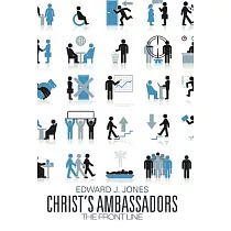 Christ’s Ambassadors： The Front Line