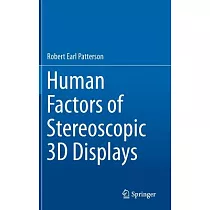 Human Factors of Stereoscopic 3D Displays