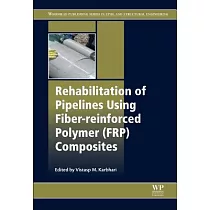 Rehabilitation of Pipelines Using Fiber─reinforced Polymer Frp Composites