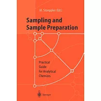 Sampling and Sample Preparation： Practical Guide for Analytical Chemists