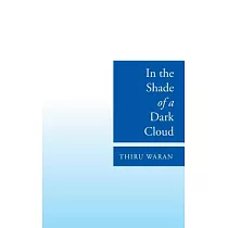 In the Shade of a Dark Cloud