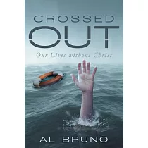 Crossed Out： Our Lives Without Christ