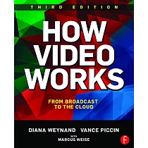 How Video Works： From Broadcast to the Cloud