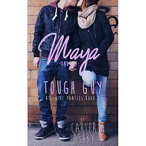 Maya and the Tough Guy