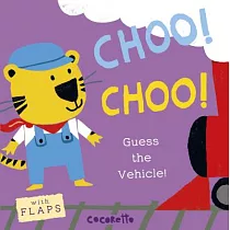 What’s That Noise? Choo! Choo!： Guess the Vehicle!