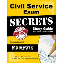 Civil Service Exam Secrets Study Guide： Civil Service Test Review for the Civil Service Examination