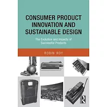 Consumer Product Innovation and Sustainable Design： The Evolution and Impacts of Successful Products