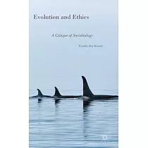 Evolution and Ethics： A Critique of Sociobiology