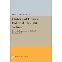 History of Chinese Political Thought： From the Beginnings to the Sixth Century， A.D.