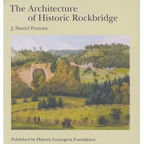 The Architecture of Historic Rockbridge