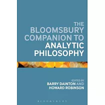 The Bloomsbury Companion to Analytic Philosophy