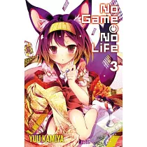 No Game No Life， Vol. 3 (Light Novel)