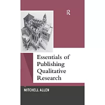 Essentials of Publishing Qualitative Research
