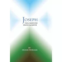 Joseph： The Carpenter from Nazareth