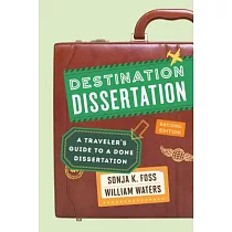 Destination Dissertation： A Traveler’s Guide to a Done Dissertation