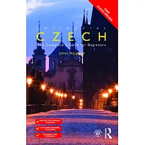 Colloquial Czech： The Complete Course for Beginners
