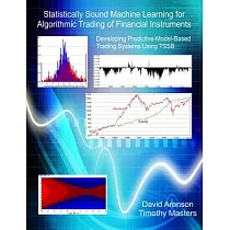 Statistically Sound Machine Learning for Algorithmic Trading of Financial Instruments： Developing Predictive─Model─Based Trading