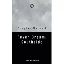 Fever Dream： Southside