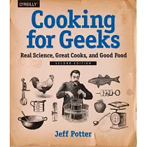 Cooking for Geeks： Real Science， Great Cooks， and Good Food
